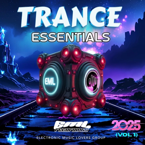 Trance Essentials 2025 Vol. 1 (EML Recordings)