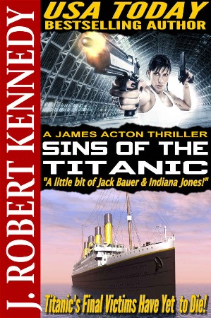 Cover: Sins of the Titanic - J. Robert Kennedy
