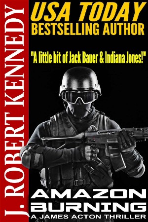 Cover: Amazon Burning - J. Robert Kennedy