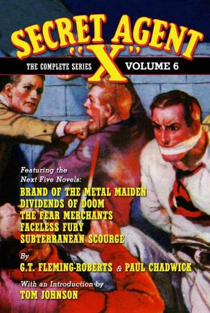 Cover: Secret Agent 'X' The Complete Series Vol. 6 - G.T. Fleming-Roberts; Paul Chadwick
