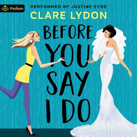 Before You Say I Do - Clare Lydon