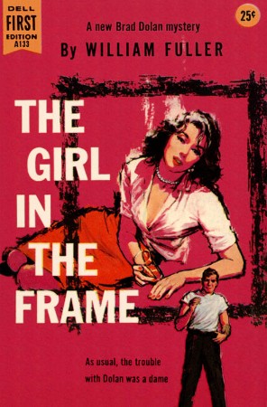 Cover: Brad Dolan 03 The Girl in the Frame aka Florida Frame-up - William Fuller