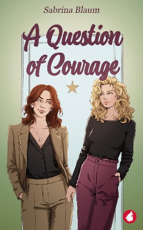 Cover: A Question of Courage - Sabrina Blaum
