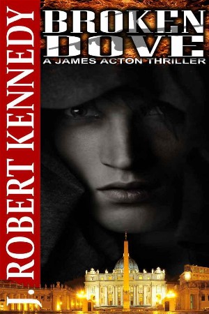 Cover: james action 03 - broken dove - J Robert Kennedy