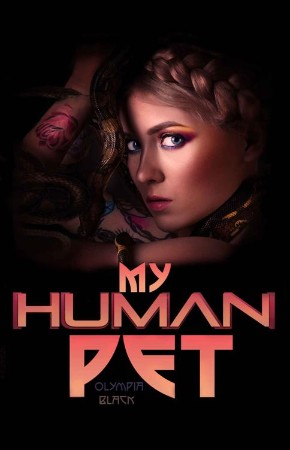 Cover: My Human Pet - Olympia Black