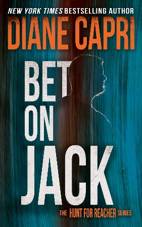 Cover: Bet On Jack: The Hunt for Jack Reacher Series: 21 - Capri, Diane
