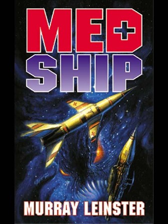 Cover: Med Ship - MurRay Leinster, Eric Flint, Guy Gordon