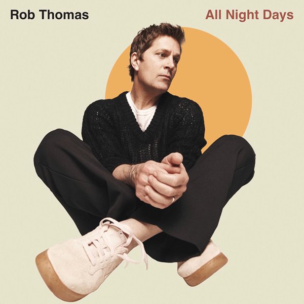 Rob Thomas - All Night Days (2025)