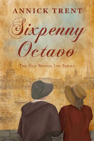 Cover: old bridge inn 02 - sixpenny octavo - Annick Trent