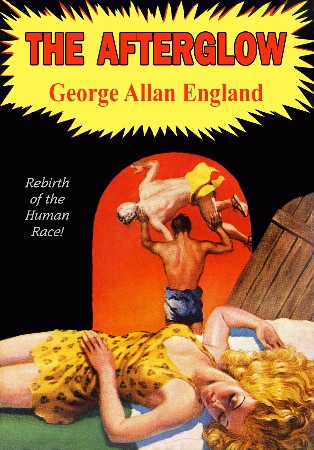 Cover: The Afterglow - George Allan England