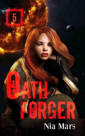 Cover: oath forger 05 - oath forger - Nia Mars