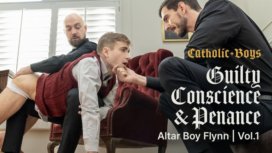CatholicBoys - Altar Boy Flynn Vol  1 - Guilty Conscience & Penance - Adam Snow, Flynn Fenix and Guy Spencer