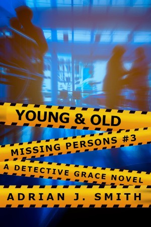 Cover: missing persons 03 - Young and old - Adrian J Smith