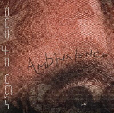 Sign of One – Ambivalence (2007)