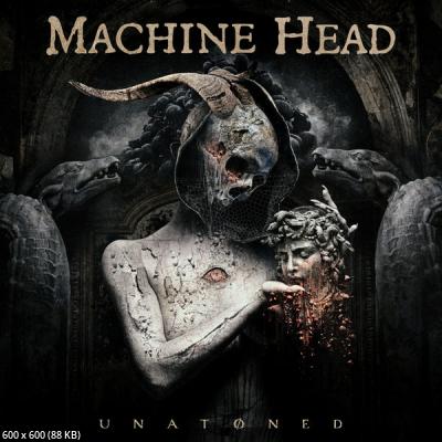 Machine Head - Unatøned (2025) Machine Head - Unatøned (2025)