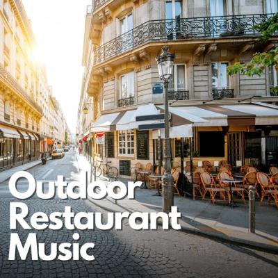 Various Artists - Outdoor Restaurant Music (2025) [FLAC 16B-44.1kHz]