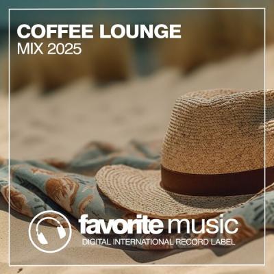 Various Artists - Coffee Lounge Mix 2025 (Original Mix) (2025) [FLAC 16B-44.1kHz]