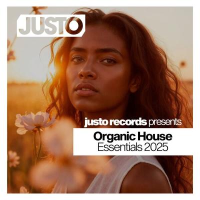 Various Artists - Organic House Essentials 2025 (2025) [FLAC 16B-44.1kHz]