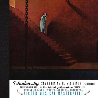 Eugene Ormandy – Tchaikovsky Sympohnie No. 6 Pathétique & The Nutcracker, Op. 71 a  (2024 Remaste…