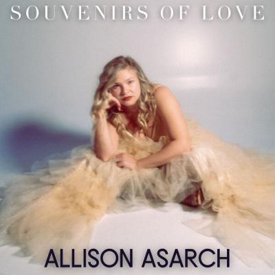 Allison Asarch - Souvenirs Of Love (2025) [FLAC 24B-96kHz]