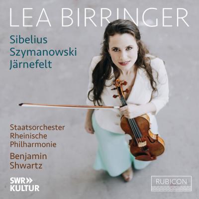 Lea Birringer – Sibelius Violin Concerto in D Minor, Op. 47 – Järnefelt Berceuse in G Minor – Szy…