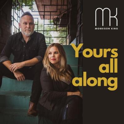 Morrison King - Yours All Along (2025) [FLAC 24B-44.1kHz]