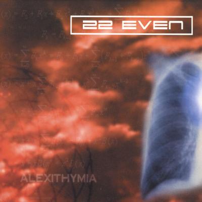 22 Even – Alexithymia (2003)