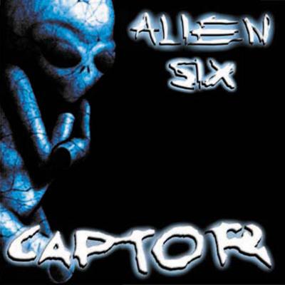 Captor - Alien Six (2002)