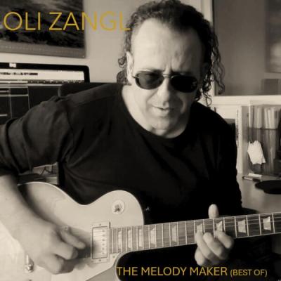 Oli Zangl - The melody maker (best of) (2025) [FLAC 16B-44.1kHz]
