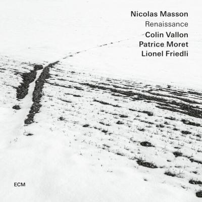 Nicolas Masson - Renaissance (2025) [FLAC 16B-44.1kHz]