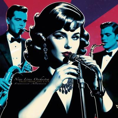 Nine Lives Orchestra - Tales from the City (2025) [FLAC 24B-48kHz]