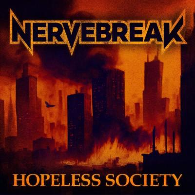 Nervebreak - Hopeless Society (2025) [FLAC 16B-44.1kHz]