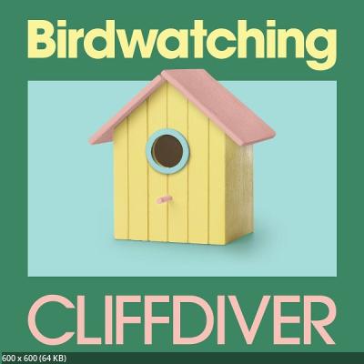 Cliffdiver - Birdwatching (2024)