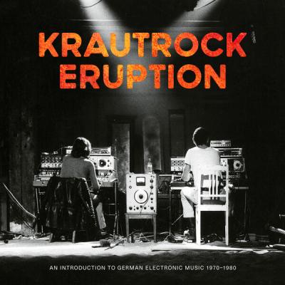 Various Artists – Krautrock Eruption – An Introduction To German Electronic Music 1970-1980 (2025…