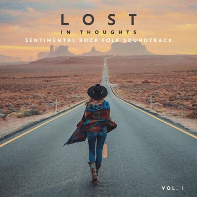 Various Artists - Lost in Thoughts Sentimental Rock Folk Soundtrack (2025) [FLAC 16B-44.1kHz]
