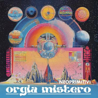 Neoprimitivi - Orgia mistero (2025) [FLAC 24B-44.1kHz]