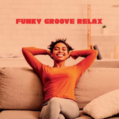 Various Artists - Funky Groove Relax (2025) [FLAC 24B-44.1kHz]