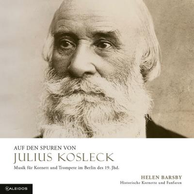 Helen Barsby - Auf den Spuren von Julius Kosleck (2025) [FLAC 24B-96kHz]