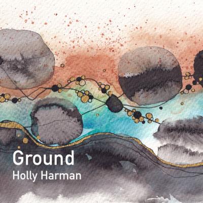 Holly Harman - Ground (2025) [FLAC 24B-96kHz]