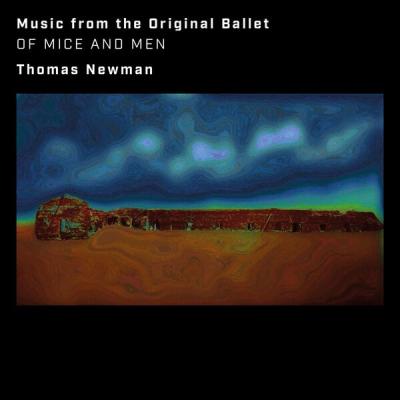 Thomas Newman - Of Mice and Men (Music from the Original Ballet) (2025) [FLAC 24B-48kHz]