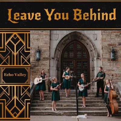 Echo Valley - Leave You Behind (2025) [FLAC 16B-44.1kHz]