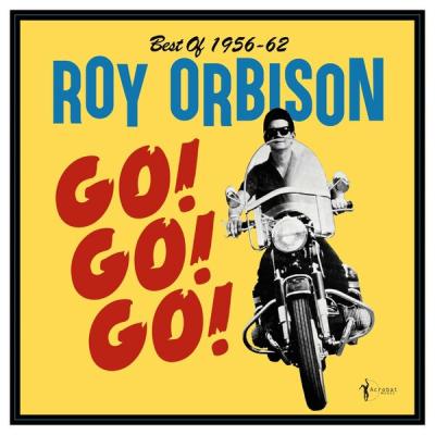 Roy Orbison - Go! Go! Go! Best Of 1956-62 (2025) [FLAC 16B-44.1kHz]