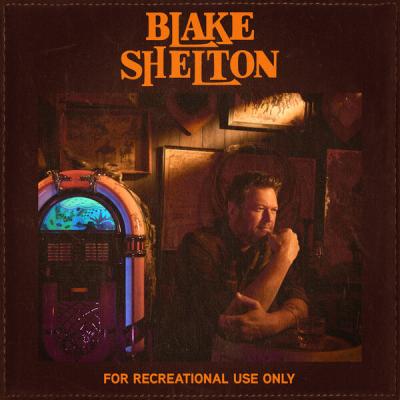 Blake Shelton - For Recreational Use Only (2025) [FLAC 24B-48kHz]