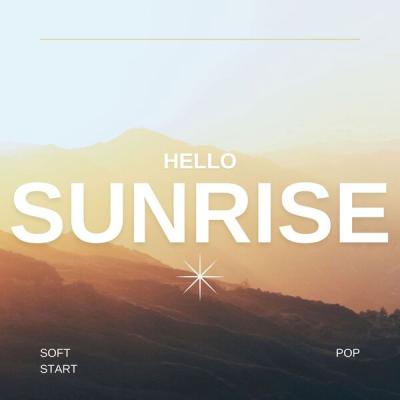 Various Artists - Hello Sunrise - pop - soft start (2025) [FLAC 16B-44.1kHz]
