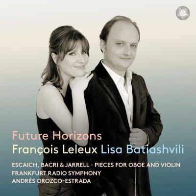 François Leleux - Future Horizons Pieces for Oboe and Violin (2025) [FLAC 24B-48kHz]