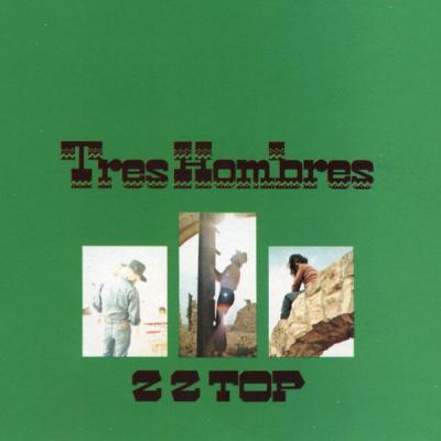 ZZ Top - Tres Hombres  (Expanded 2006 Remaster) (1973) [FLAC 24B-96kHz]
