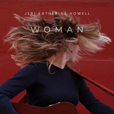 Jeri Katherine Howell - Woman (2025) [FLAC 16B-44.1kHz]