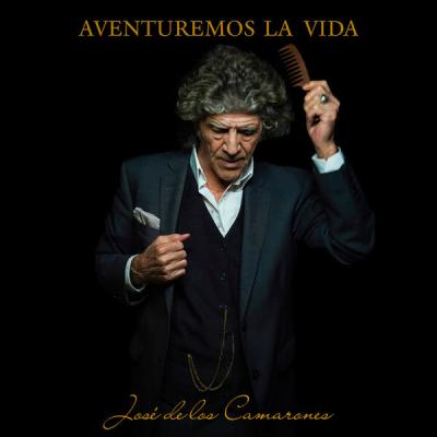 José de los Camarones - Aventuremos la Vida (2025) [FLAC 24B-44.1kHz]