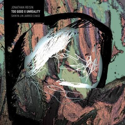 Jonathan Reisin - Too Good X Unreality (2025) [FLAC 24B-96kHz]