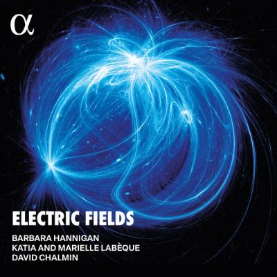 Barbara Hannigan - Electric Fields (2025) [FLAC 24B-48kHz]